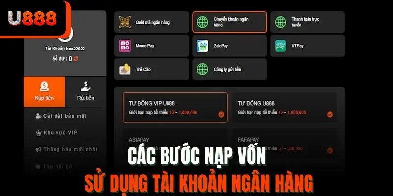 Các bước nạp vốn sử dụng tài khoản ngân hàng